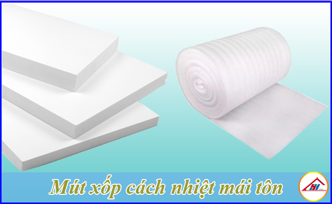 Mút xốp cách nhiệt chống nóng mái tôn